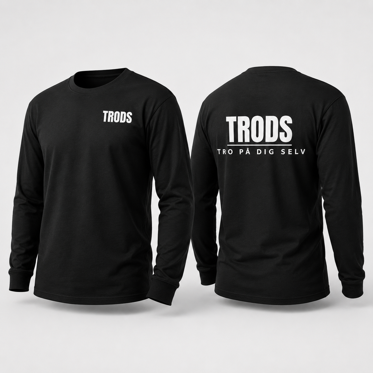 TRODS Tro På Dig Selv Long Sleeve